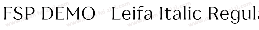 FSP DEMO   Leifa Italic Regular字体转换